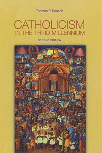 Stock image for Catholicism in the Third Millennium for sale by Gulf Coast Books