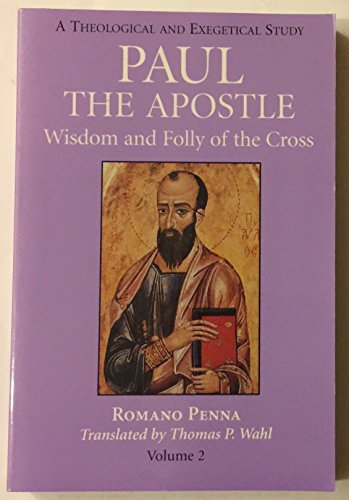 Imagen de archivo de Paul the Apostle Vol. 2 : Wisdom and Folly of the Cross a la venta por Better World Books