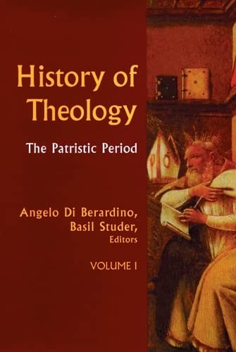 Beispielbild fr History of Theology Volume I: The Patristic Period (Volume 1) zum Verkauf von BooksRun