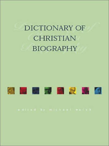 Dictionary of Christian Biography