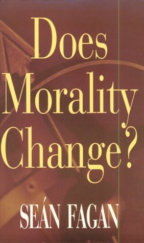 Stock image for Does Morality Change? for sale by Better World Books