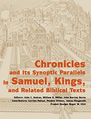 Beispielbild fr Chronicles and its Synoptic Parallels in Samuel, Kings, and Related Biblical Texts zum Verkauf von BooksRun