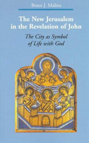 9780814659380: The New Jerusalem in the Revelation of John: The City as Symbol of Life with God (Zacchaeus Studies: New Testament)