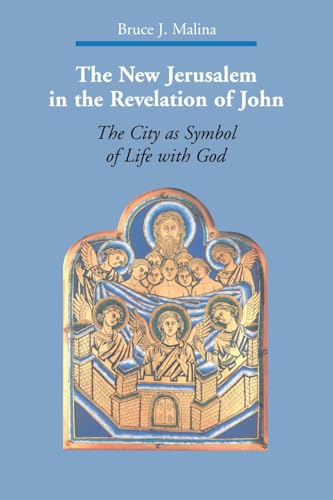 Stock image for The New Jerusalem in the Revelation of John : The City As Symbol of Life with God for sale by Better World Books