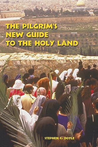 Imagen de archivo de The Pilgrim's New Guide to the Holy Land a la venta por ZBK Books