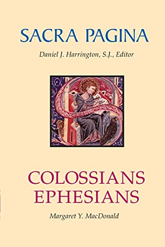 Stock image for Colossians and Ephesians (Sacra Pagina series-paperback) (Volume 17) for sale by HPB-Emerald