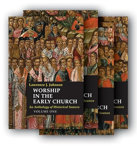 9780814661277: Worship in the Early Church: An Anthology of Historical Sources