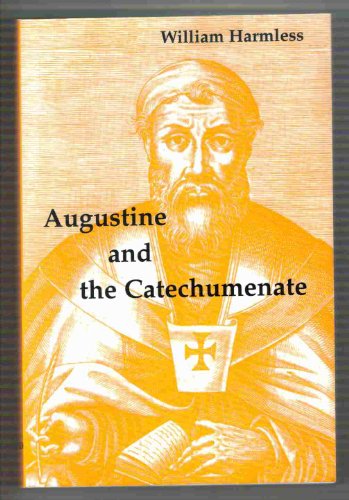 9780814661321: Augustine and the Catechumenate