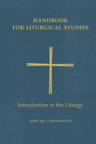 Imagen de archivo de Handbook for Liturgical Studies Vol. 1 : Introduction to the Liturgy a la venta por Better World Books