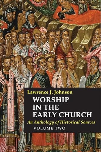 9780814661987: Worship in the Early Church: An Anthology of Historical Sources (2)