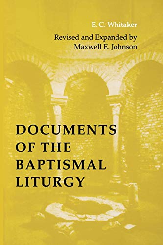 Beispielbild fr Documents of the Baptismal Liturgy: Revised and Expanded Edition (Pueblo Books) zum Verkauf von BooksRun