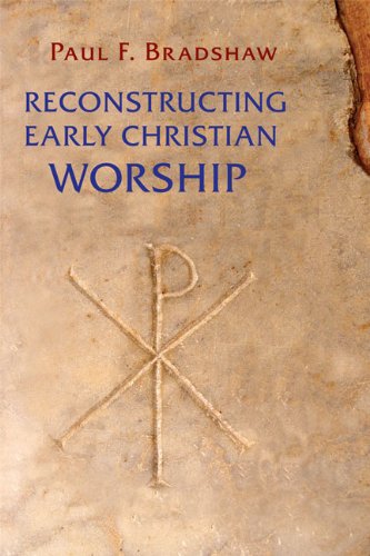Beispielbild fr Reconstructing Early Christian Worship zum Verkauf von Off The Shelf