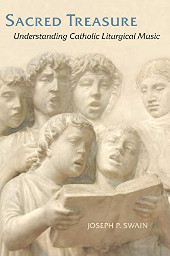 9780814662557: Sacred Treasure: Understanding Catholic Liturgical Music