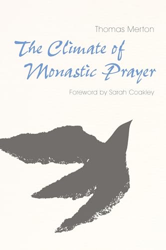 Stock image for The Climate of Monastic Prayer for sale by SecondSale