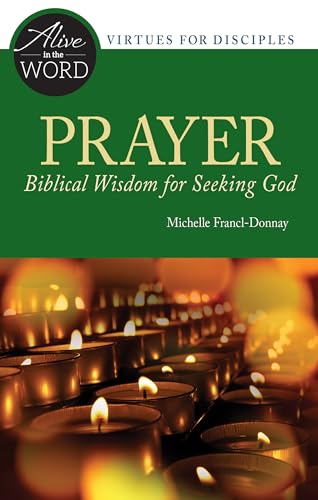 Imagen de archivo de Prayer, Biblical Wisdom for Seeking God a la venta por ThriftBooks-Dallas