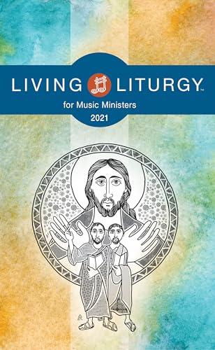 Imagen de archivo de Living LiturgyTM for Music Ministers: Year B (2021) a la venta por Lakeside Books