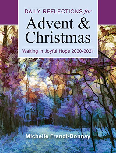 Imagen de archivo de Waiting in Joyful Hope: Daily Reflections for Advent and Christmas 2020-2021 a la venta por SecondSale