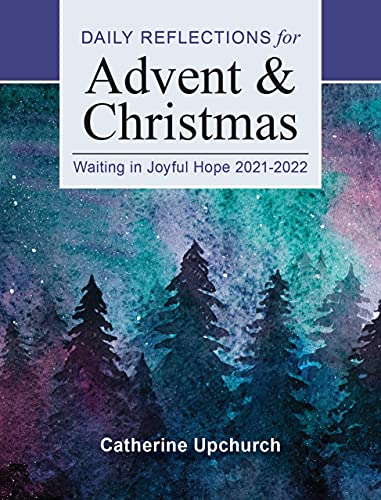 Imagen de archivo de Waiting in Joyful Hope: Daily Reflections for Advent and Christmas 2021-2022 a la venta por Your Online Bookstore
