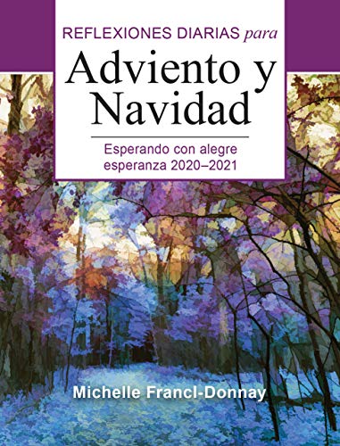 Beispielbild fr Esperando Con Alegre Esperanza: Reflexiones Diarias Para Adviento Y Navidad 2020-2021 zum Verkauf von Buchpark