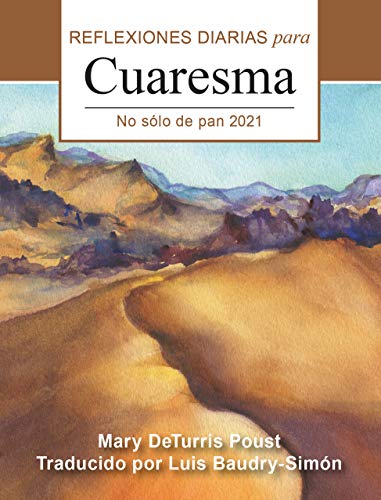Stock image for No slo de pan Edicin en gran tamao: Reflexiones Diarias Para Cuaresma 2021 for sale by Revaluation Books