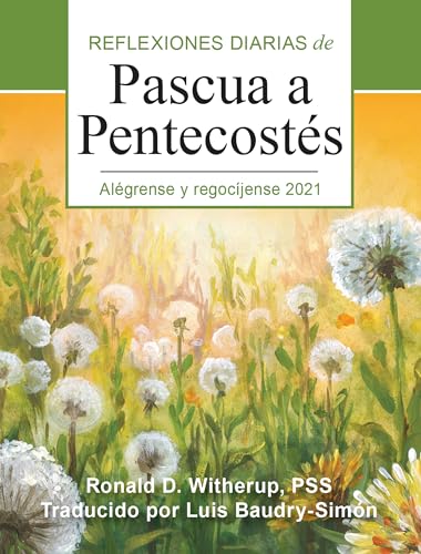 Stock image for AlTgrense y regocfjense: Reflexiones diarias de Pascua a PentecostTs 2021 for sale by Lakeside Books