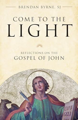 Stock image for Come to the Light: Reflections on the Gospel of John for sale by ThriftBooks-Dallas