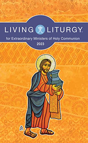 Stock image for Living Liturgy(tm) for Extraordinary Ministers of Holy Communion: Year a (2023) for sale by ThriftBooks-Dallas