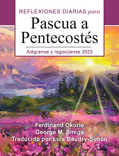 Stock image for Al grense Y Regocjense: Reflexiones Diarias de Pascua a Pentecost s 2023 for sale by ThriftBooks-Atlanta