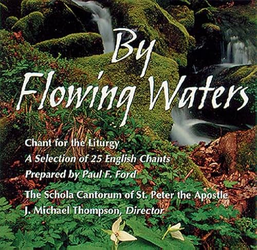 9780814679494: By Flowing Waters: Chant for the Liturgy