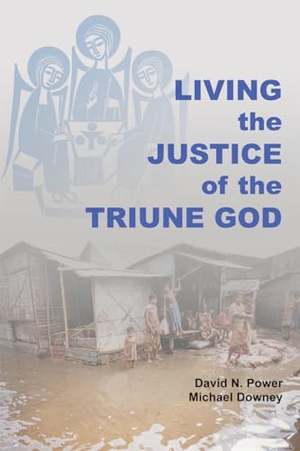 Stock image for Living the Justice of the Triune God for sale by Ria Christie Collections