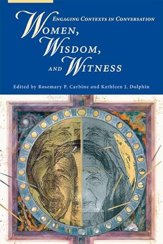 Stock image for Women, Wisdom, and Witness: Engaging contexts in Conversation for sale by Tall Stories BA