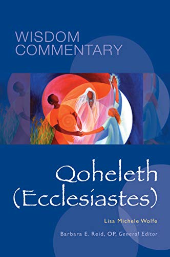9780814681237: Qoheleth (Ecclesiastes): Volume 24 (Wisdom Commentary Series, 24)