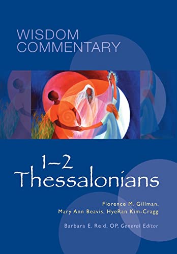 9780814682012: 1-2 Thessalonians: Volume 52 (52) (Wisdom Commentary Series)