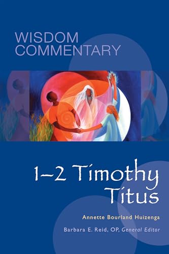 Stock image for 1?2 Timothy, Titus (Volume 53) (Wisdom Commentary Series) for sale by GF Books, Inc.
