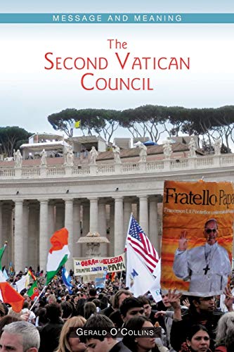 Stock image for The Second Vatican Council: Message and Meaning for sale by Book Deals