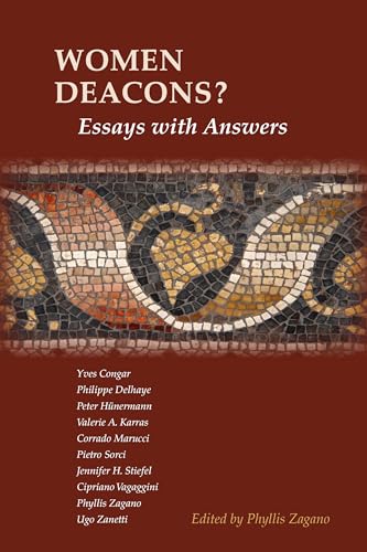 Beispielbild fr Women Deacons? Essays with Answers zum Verkauf von Goodwill