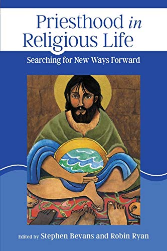 9780814684542: Priesthood in Religious Life: Searching for New Ways Forward