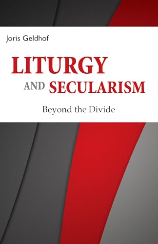 Beispielbild fr Liturgy and Secularism: Beyond the Divide zum Verkauf von HPB-Diamond