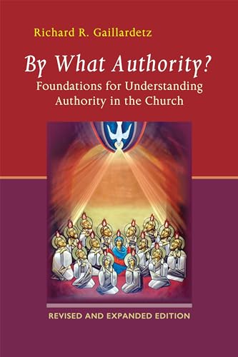 Stock image for By What Authority?: Foundations for Understanding Authority in the Church for sale by SecondSale