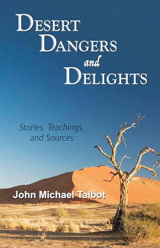9780814688038: Desert Dangers and Delights: Stories, Teachings, and Sources