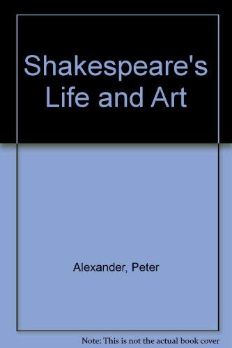 Beispielbild fr Shakespeare's Life and Art zum Verkauf von Better World Books
