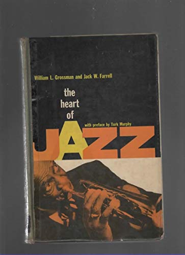 Beispielbild fr The Heart of Jazz zum Verkauf von Wonder Book