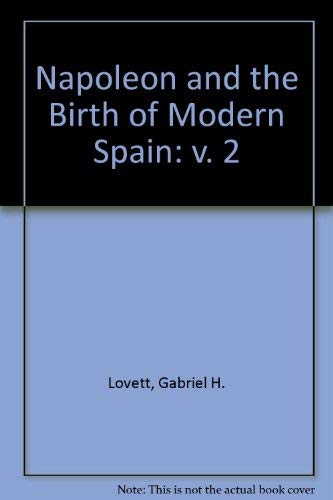 Stock image for Napoleon and the Birth of Modern Spain (2 Volume Set) for sale by Sequitur Books