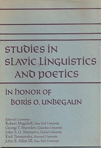 Stock image for Studies in Slavic Linguistics and Poetics in Honor of Boris O. Unbegaun Magidoff, Robert for sale by CONTINENTAL MEDIA & BEYOND