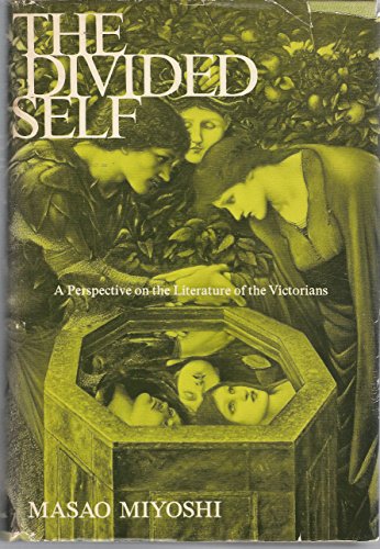 9780814703151: The Divided Self: A Perspective on the Literature of the Victorians.