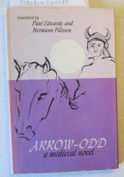 Arrow-Odd: A Medieval Novel (9780814704585) by Paul Edwards; Hermann Palsson