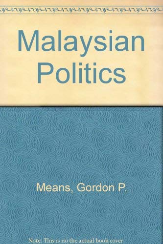 Beispielbild fr Malaysian Politics zum Verkauf von Better World Books