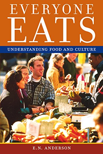 9780814704950: Everyone Eats: Understanding Food And Culture