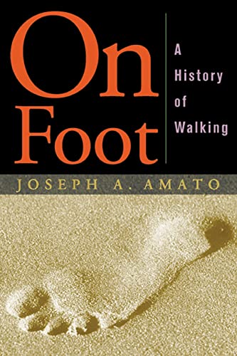 Stock image for On Foot: A History of Walking for sale by BooksRun