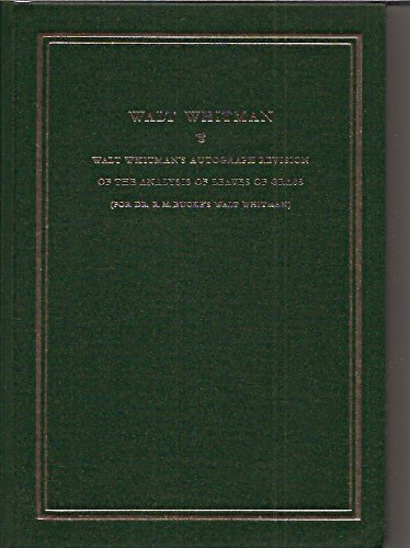 Beispielbild fr Walt Whitman's Autograph Revision of the Analysis of Leaves of Grass (for Dr. R. M. Bucke's Walt Whitman) zum Verkauf von Saucony Book Shop